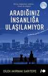 Aradığınız İnsanlığa Ulaşılamıyor