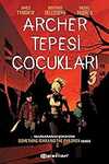 Archer Tepesi Çocukları 3