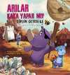 Arılar Kaka Yapar mı? / Çöplük Çetesi ile Canlı ve Cansız Varlıkları Öğrenelim