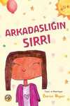 Arkadaşlığın Sırrı