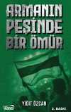 Armanın Peşinde Bir Ömür