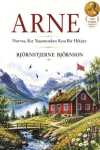 Arne & Norveç Kır Yaşamından Bir Hikaye
