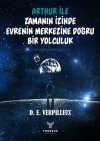 Arthur ile Zamanın İzinde Evrenin Merkezine Doğru Bir Yolculuk