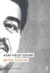 Asaf Halet Çelebi Bütün Yazıları