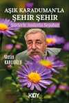 Aşık Karaduman'la Şehir Şehir