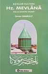 Aşıklar Sultanı Hz. Mevlana