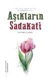 Aşıkların Sadakati - Kitabüs Sıdk