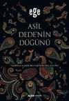 Asil Dedenin Düğünü