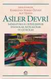 Asiler Devri & İmparatorluk Cephelerinde İsyancılar, İhtilalciler ve  Çeteciler
