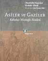 Asiler ve Gaziler/Kabakçı Mustafa Risalesi