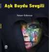Aşk Buydu Sevgili