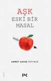 Aşk Eski Bir Masal