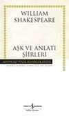 Aşk ve Anlatı Şiirleri (Karton Kapak)