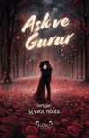 Aşk ve Gurur