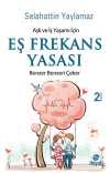 Aşk ve İş Yaşamı İçin Eş Frekans Yasası & Benzer Benzeri Çeker