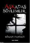 Aşkadaş Söylemler