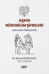 Aşkın Nörobilim Şifreleri