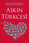 Aşkın Türkçesi