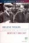 Aşklar ve Çiftler- Helene Weigel ve Bertolt Brecht