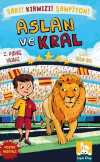 Aslan ve Kral - Sarı! Kırmızı! Şampiyon!
