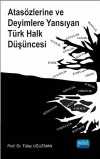 Atasözlerine ve Deyimlere Yansıyan Türk Halk Düşüncesi
