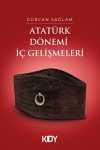 Atatürk Dönemi İç Gelişmeleri