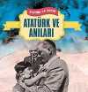 Atatürk ve Anıları