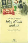 Atatürkün Sırdaşı Kılıç Alinin Anıları