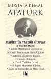 Atatürk'ün Yazdığı Kitaplar (6 Kitap Bir Arada)
