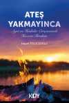 Ateş Yakmayınca