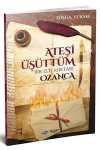 Ateşi Üşüttüm & Bir Elif Miktarı Ozanca