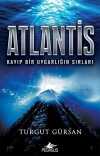 Atlantis & Kayıp Bir Uygarlığın Sırları