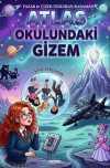 Atlas Okulundaki Gizem