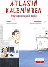 Atlas’ın Kaleminden Paylaşılamayan Simit