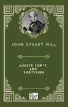 Auguste Comte and Positivism