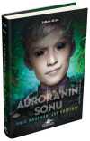 Aurora'nın Sonu (Aurora Döngüsü 03) Ciltli