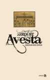 Avesta & Zerdüştilerin Kutsal Metinleri (Ciltsiz)