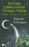 Avrupa Galaksisinde Türkiye Yıldızı