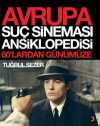 Avrupa Suç Sineması Ansiklopedisi & 60'lardan Günümüze