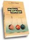 Avrupa ve Amerika Karşısında Değişen Türkiye