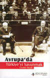 Avrupada Türkiyeyi Savunmak