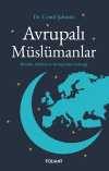 Avrupalı Müslümanlar & Kimlik, Aidiyet ve Avrupa'nın Geleceği