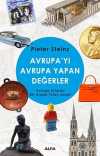 Avrupayı Avrupa  Yapan Değerler & Avrupa Kıtasını Bir Arada Tutan Sanat