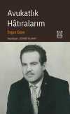 Avukatlık Hatıralarım