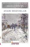 Ayarı Bozuklar