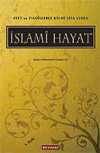 Ayet ve Hadislerle Kalbe Şifa Veren İslami Hayat