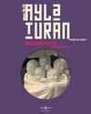 Ayla Turan / Retrospektif - Retrospective