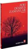 Ayrı Düşmüş Zamanlar  / Hikayeler