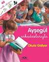 Ayşegül Arkadaşlarıyla - Okula Gidiyor (40 Renkli Çıkartma)