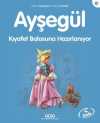 Ayşegül / Kıyafet Balosuna Hazırlanıyor